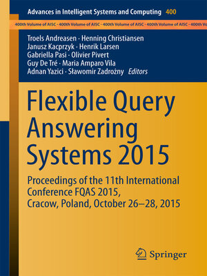 cover image of Flexible Query Answering Systems 2015